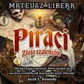Piraci. Złoto szaleńcow - audiobook
