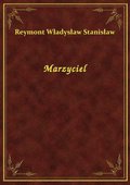 Marzyciel - ebook