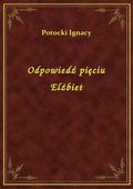 Odpowiedź pięciu Elżbiet - ebook