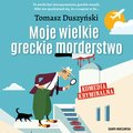 Kryminał: Moje wielkie greckie morderstwo - audiobook