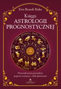 Ezoteryka: Księga astrologii prognostycznej - ebook