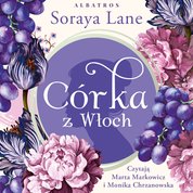 : Córka z Włoch. Utracone córki. Tom 1 - audiobook