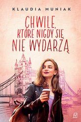 : Chwile, które nigdy się nie wydarzą - ebook