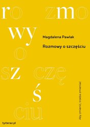 : Rozmowy o szczęściu - ebook