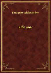 : Dla was - ebook