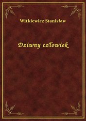 : Dziwny człowiek - ebook