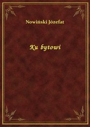 : Ku bytowi - ebook