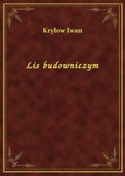 : Lis budowniczym - ebook