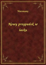 : Nowy przypadek w lasku - ebook