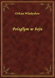 : Poległym w boju - ebook