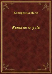 : Rankiem w polu - ebook