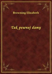 : Tak pewnej damy - ebook