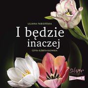 : I będzie inaczej - audiobook