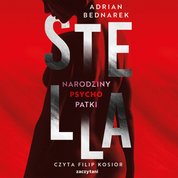 : Stella. Narodziny psychopatki - audiobook