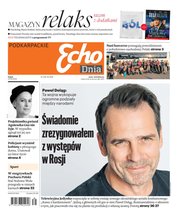 : Echo Dnia Podkarpackie (magazyn) - e-wydanie – 226/2024